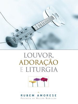 cover image of Louvor, Adoração e Liturgia